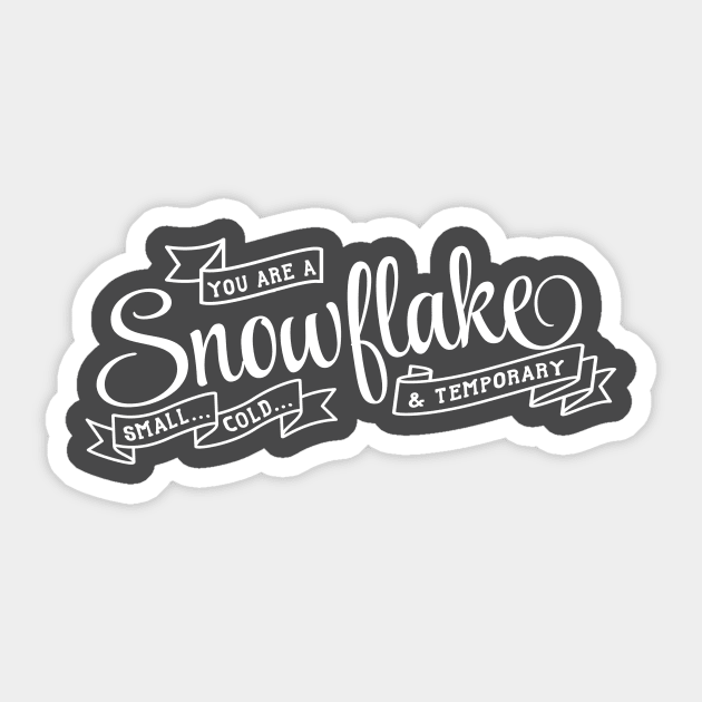 Funny Sarcastic Snowflake Sticker by k8creates